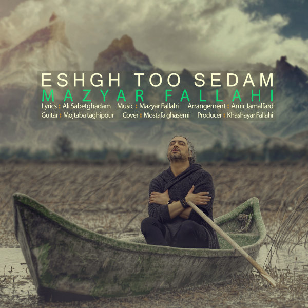 Mazyar Fallahi – Eshgh Too Sedam