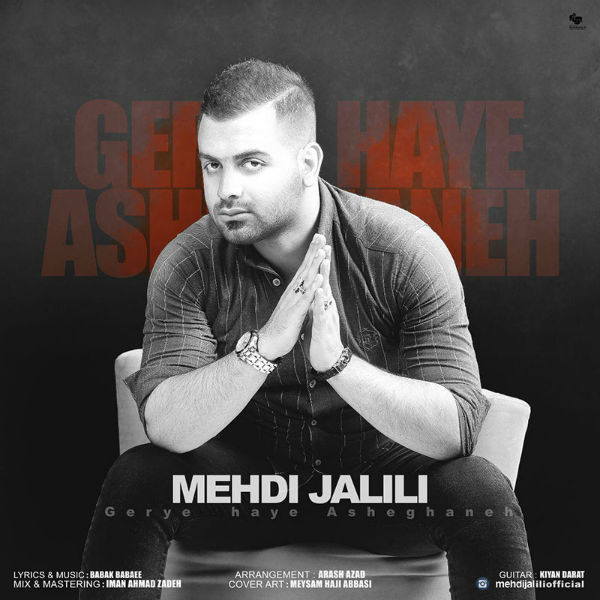 Mehdi Jalili – Geryehaye Asheghooneh