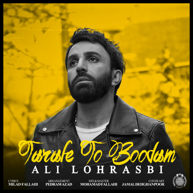 Ali Lohrasbi - Tarafe To Boodam