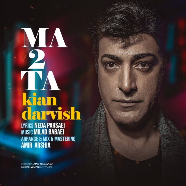 Kian Darvish – Ma 2 Ta