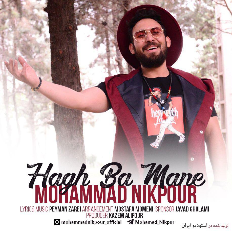 Mohammad Nikpour – Hagh Ba Mane