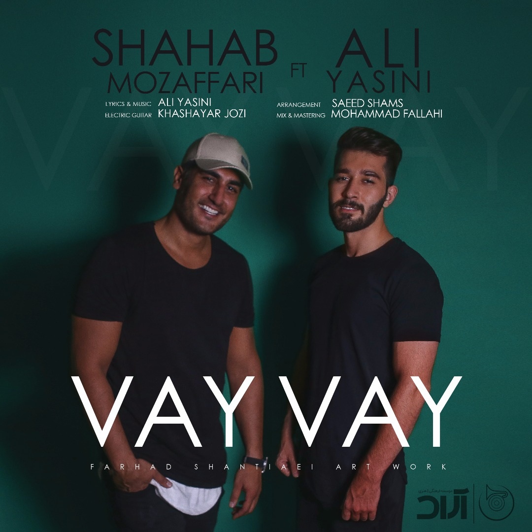Shahab Mozaffari – Vay Vay (Ft Ali Yasini)