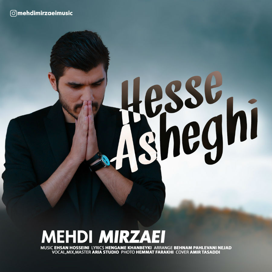 Mehdi Mirzaei – Hesse Asheghi