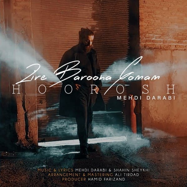Hoorosh Band - Zire Baroon Gomam - دانلود آهنگ هوروش بند به نام زیر بارون گمم 