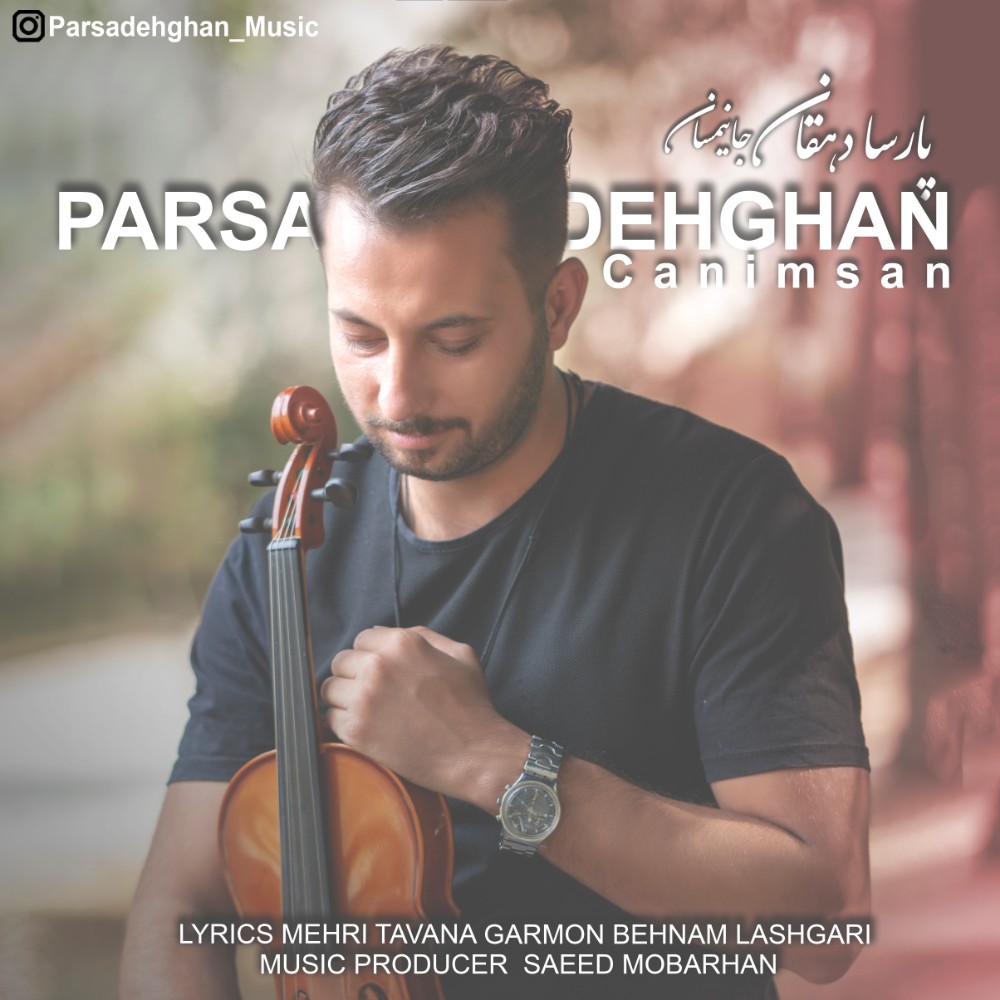 Parsa Dehghan - Canimsan